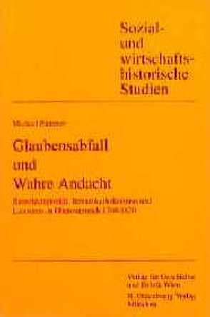 Glaubensabfall und Wahre Andacht von Pammer,  Michael