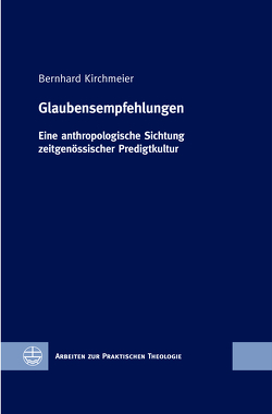 Glaubensempfehlungen von Kirchmeier,  Bernhard