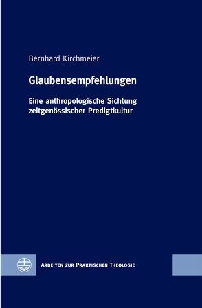 Glaubensempfehlungen von Kirchmeier,  Bernhard