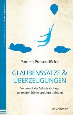 Glaubenssätze & Überzeugungen von Preisendörfer,  Pamela