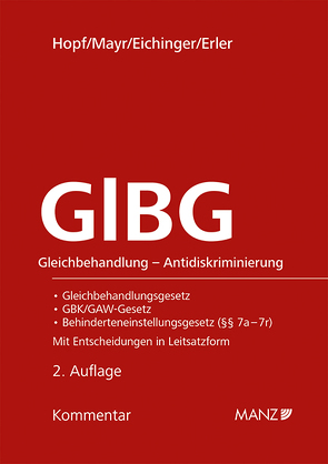 GlBG Gleichbehandlung – Antidiskriminierung von Eichinger,  Julia, Erler,  Gregor, Hopf,  Herbert, Mayr,  Klaus