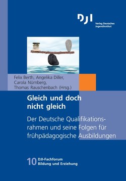 Gleich und doch nicht gleich von Berth,  Felix, Diller,  Angelika, Nürnberg,  Carola, Rauschenbach,  Thomas