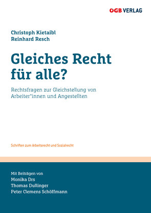 Gleiches Recht für alle? von Drs,  Monika, Dullinger,  Thomas, Kietaibl,  Christoph, Resch,  Reinhard, Schöffmann,  Peter