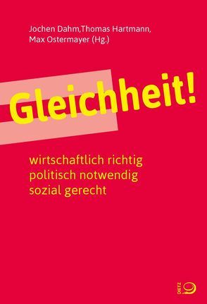 Gleichheit! von Dahm,  Jochen, Hartmann,  Thomas, Ostermayer,  Max