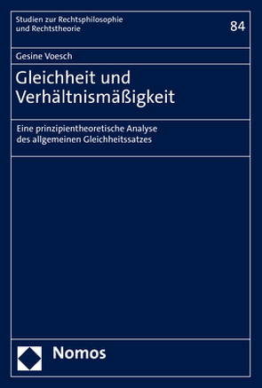 Gleichheit und Verhältnismäßigkeit von Voesch,  Gesine