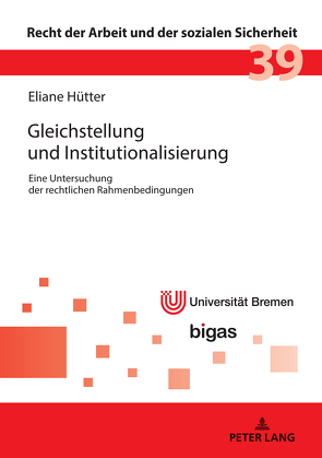 Gleichstellung und Institutionalisierung von Hütter,  Eliane Caroline