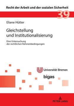 Gleichstellung und Institutionalisierung von Hütter,  Eliane Caroline