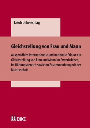 Gleichstellung von Frau und Mann von Ueberschlag,  Jakob