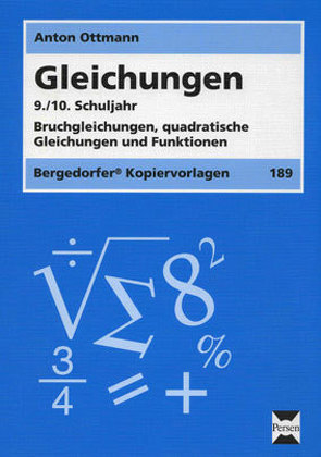 Gleichungen – 9./10. Klasse von Ottmann,  Anton