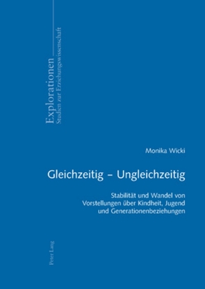 Gleichzeitig – Ungleichzeitig von Wicki,  Monika