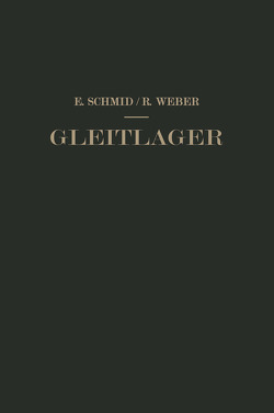 Gleitlager von Schmid,  Erich, Weber,  Richard
