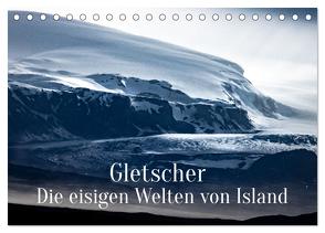 Gletscher – Die eisigen Welten von Island (Tischkalender 2024 DIN A5 quer), CALVENDO Monatskalender von X Tagen um die Welt,  In