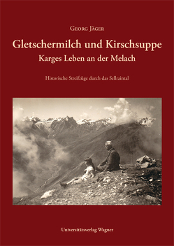 Gletschermilch und Kirschsuppe von Jaeger,  Georg