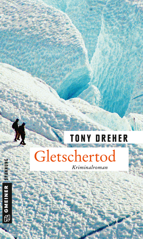 Gletschertod von Dreher,  Tony