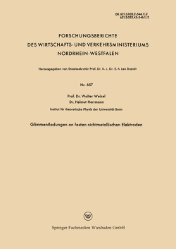 Glimmentladungen an festen nichtmetallischen Elektroden von Weizel,  Walter
