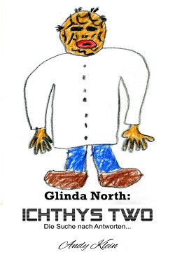 Glinda North: Ichthys Two von Klein,  Andy