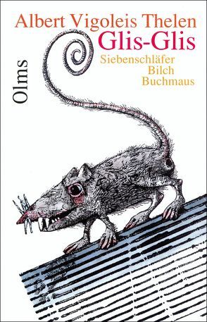 Glis-Glis von Thelen,  Albert Vigoleis