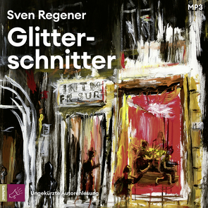 Glitterschnitter von Regener,  Sven