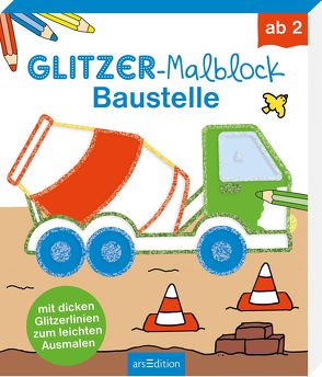 Glitzer-Malblock Baustelle von Beurenmeister,  Corina, Schmidt,  Sandra