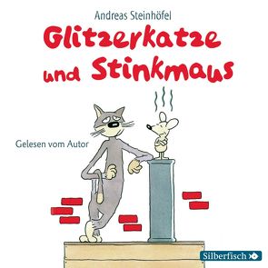 Glitzerkatze und Stinkmaus von Steinhöfel,  Andreas