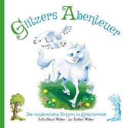 Glitzers Abenteuer von Weber,  Jan Torben, Weber,  Sofía Marie