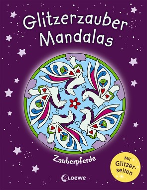Glitzerzauber-Mandalas – Zauberpferde von Labuch,  Kristin