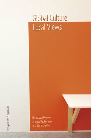 Global Cultures – Local Views von Glüher,  Gerhard, Hapkemeyer,  Andreas