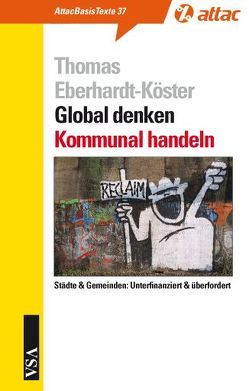 Global denken – Kommunal handeln von Eberhardt-Köster,  Thomas