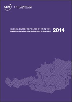 Global Entrepreneurship Monitor 2014 von Klug,  Roman, Mahajan,  Lisa, Schmalzer,  Thomas, Schöffmann,  Stefanie, Wenzel,  Rene