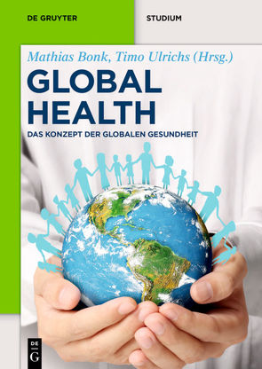 Global Health von Bonk,  Mathias, Ulrichs,  Timo