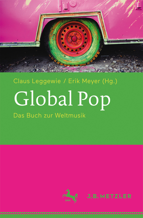 Global Pop von Leggewie,  Claus, Meyer,  Erik