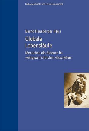 Globale Lebensläufe von Hausberger,  Bernd