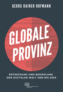 GLOBALE PROVINZ von Hofmann,  Georg Rainer
