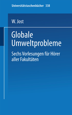 Globale Umweltprobleme von Jost,  W.