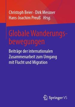 Globale Wanderungsbewegungen von Beier,  Christoph, Messner,  Dirk, Preuß,  Hans-Joachim
