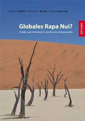 Globales Rapa Nui? von Allhoff,  Steffen W., Barthel,  Sandra, Buciak,  Sebastian, Duwaerts,  Kristof W., Janssen,  Elmar, Kreienbrink,  Axel, Maas,  Achim, Purzner,  Maria Elisabeth, Ramírez Basualto,  Manuel Felipe, Rolofs,  Oliver Joachim, Schmid,  Susanne, Voigt,  Martin, von der Dellen,  Katrin, Wiertz,  Thilo