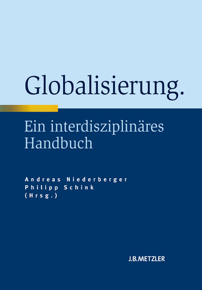 Globalisierung von Niederberger,  Andreas, Schink,  Philipp