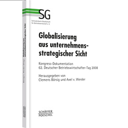 Globalisierung aus unternehmensstrategischer Sicht von Börsig,  Clemens