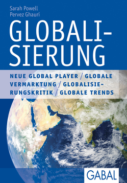 Globalisierung von Ghauri,  Pervez, Powell,  Sarah, Reiss,  Matthias
