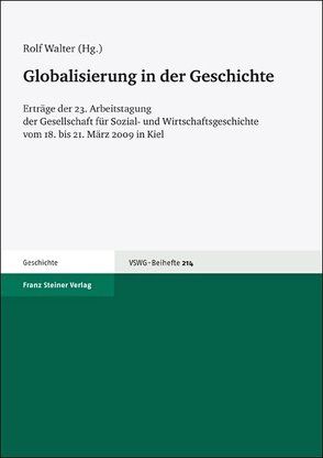 Globalisierung in der Geschichte von Walter,  Rolf