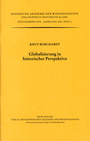 Globalisierung in historischer Perspektive von Borchardt,  Knut