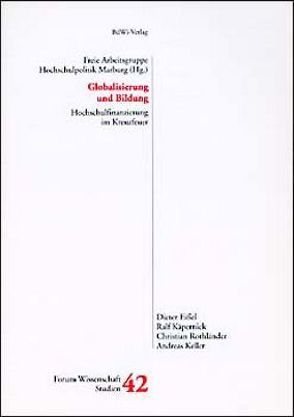 Globalisierung und Bildung von Eissel,  Dieter, Käpernick,  Ralf, Keller,  Andreas, Rothländer,  Christian