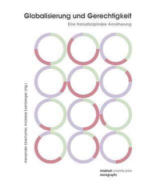 Globalisierung und Gerechtigkeit von Eberharter,  Alexander, Exenberger,  Andreas