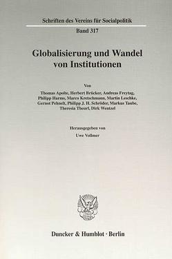 Globalisierung und Wandel von Institutionen. von Vollmer,  Uwe