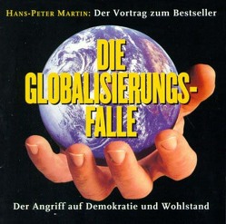 Globalisierungsfalle von Martin,  Hans-Peter