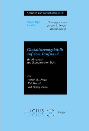 Globalisierungskritik auf dem Prüfstand von Donges,  Juergen B, Menzel,  Kai, Paulus,  Philipp