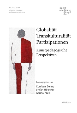 Globalität – Transkulturalität – Partizipationen von Bering,  Kunibert, Hölscher,  Stefan, Pauls,  Karina