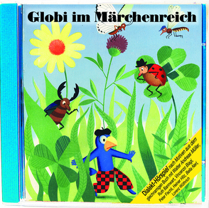 Globi im Märchenreich CD von Lips,  Robert, Rymann,  Susanne