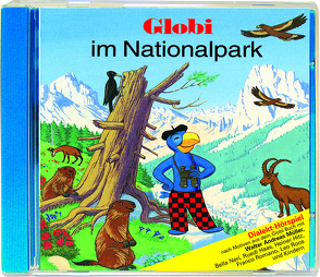 Globi im Nationalpark CD von Heinzer,  Peter, Strebel,  Guido