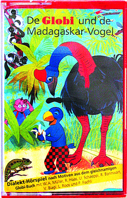 Globi und der Madagaskar-Vogel MC von Heinzer,  Peter, Strebel,  Guido